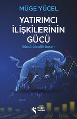 Yatırımcı İlişkilerinin Gücü & Sürdürülebilir Başarı
