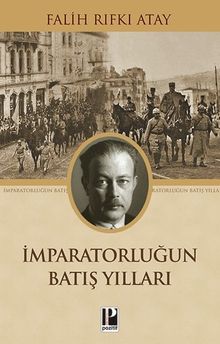 İmparatorluğun Batış Yılları