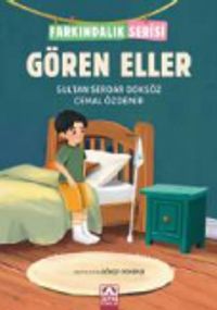 Gören Eller / Farkındalık Serisi