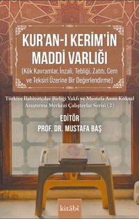 Kur'an-ı Kerim'in Maddi Varlığı  