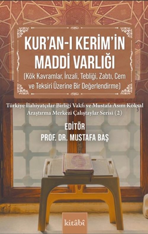 Kur'an-ı Kerim'in Maddi Varlığı  