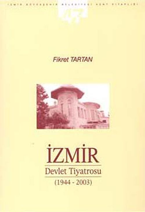 İzmir Devlet Tiyatrosu (1944-2003)