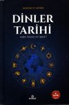 Dinler Tarihi & Tarih, İnan&ccedil; ve İbadet