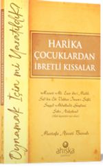 Harika Çocuklardan İbretli Kıssalar