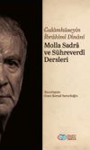Molla Sadra ve S&uuml;hreverdi Dersleri