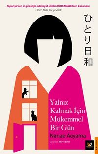 Yalnız Kalmak İçin Mükemmel Bir Gün