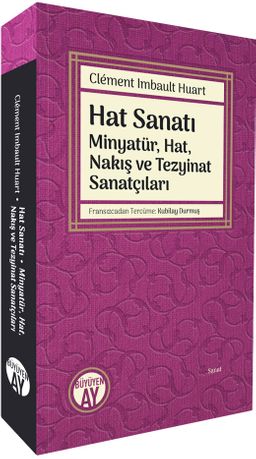 Hat Sanatı & Minyatür, Hat, Nakış ve Tezyinat Sanatçıları