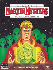 Martin Mystere Sayı 238 / Alterjinga Mahkumları