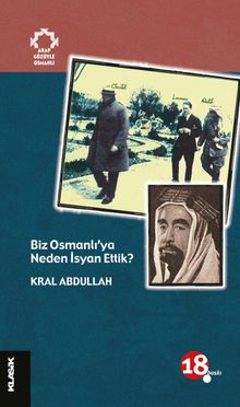 Biz Osmanlı'ya Neden İsyan Ettik? / Arap Gözüyle Osmanlı