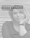 Suzan Samanci'nin &Ouml;yk&uuml;leri &Uuml;zerine Bir Deneme - Ceribandinek Li Ser &Ccedil;&icirc;rok&ecirc;n Suzan Samanci