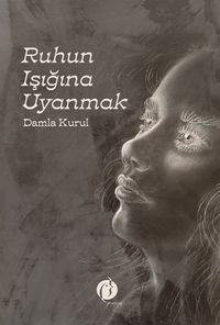 Ruhun Işığına Uyanmak