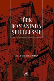 Türk Romanında Şehirleşme