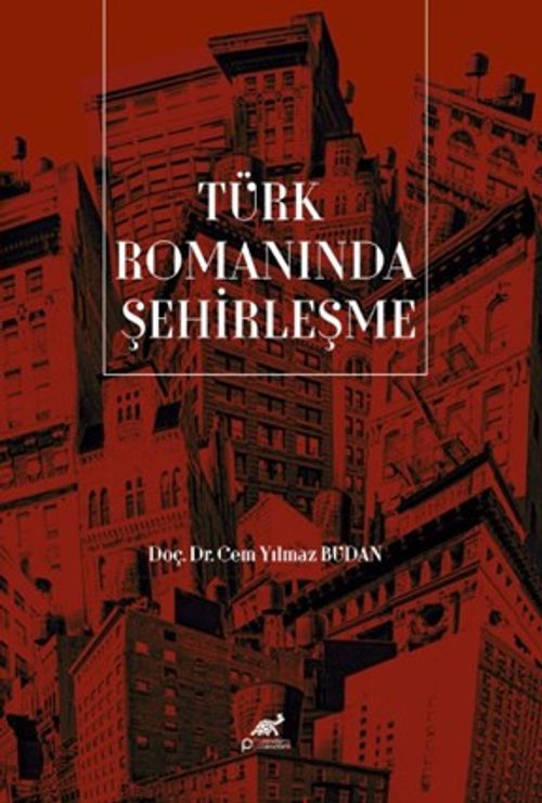 Türk Romanında Şehirleşme