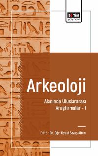 Arkeoloji Alanında Uluslararası Araştırmalar 1
