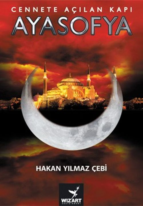 Ayasofya & Cennete Açılan Kapı