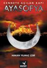Ayasofya &amp; Cennete Açılan Kapı