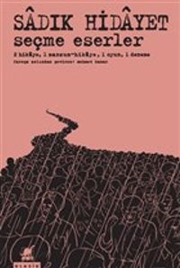 Seçme Eserler & 2 Hikaye, 1 Mansum Hikaye, 1 Oyun, 1 Deneme