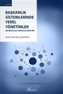 Başkanlık Sistemlerinde Yerel Yönetimler & ABD, Brezilya, Şili, Endonezya ve Güney Kore