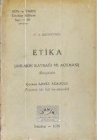 Etika – Ahlakın Kaynağı ve Açılması (4-D-52)