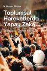 Toplumsal Hareketlerde Yapay Zeka
