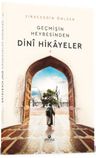 Geçmişin Heybesinden Dini Hikayeler 2. Cilt