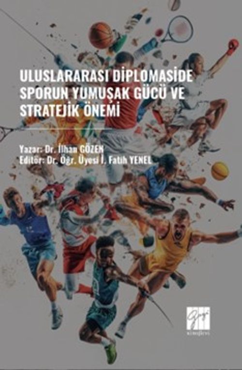 Uluslararası Diplomaside Sporun Yumuşak Gücü ve Stratejik Önemi