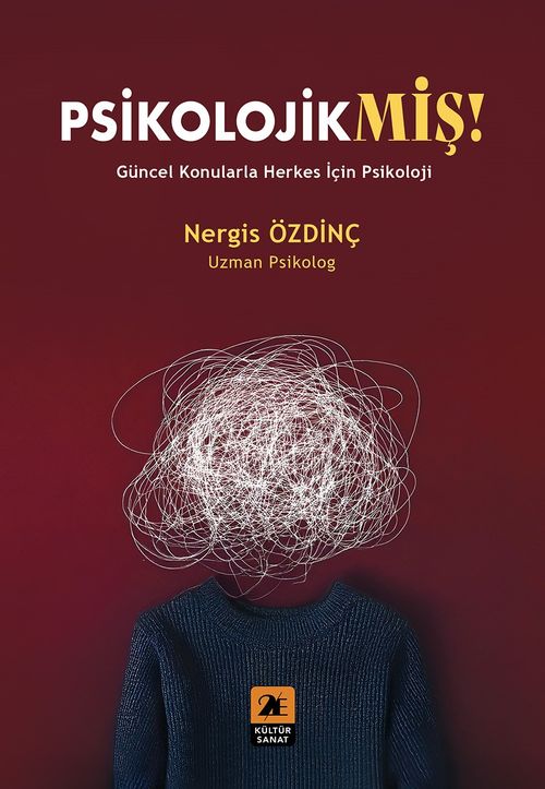 Psikolojikmiş! & Güncel Konularla Herkes İçin Psikoloji 