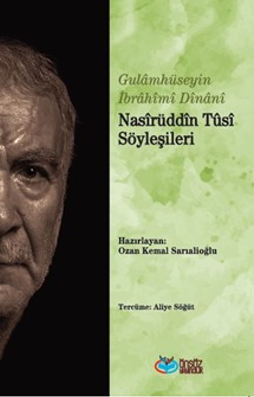 Nasîrüddîn Tûsî Söyleşileri
