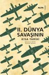 II. D&uuml;nya Savaşının Kısa Tarihi