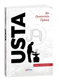 Usta &  Bir Demircinin Öyküsü
