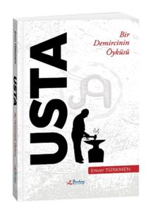 Usta &  Bir Demircinin Öyküsü
