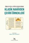 S&icirc;beveyh'in el-Kitab'ı &Ccedil;er&ccedil;evesinde Klasik Nahivden &Ccedil;eviri &Ouml;rnekleri