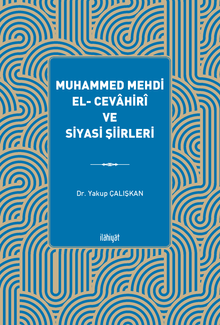 Muhammed Mehdi el- Cevahirî ve Siyasi Şiirleri