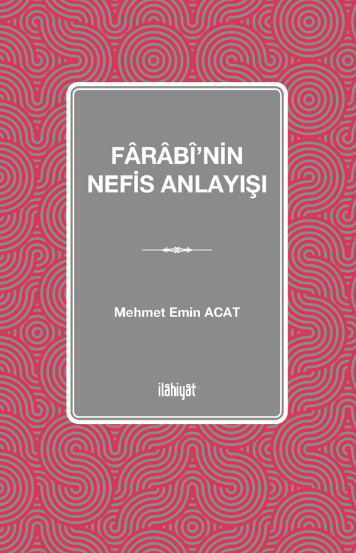 Farabî'nin Nefis Anlayışı