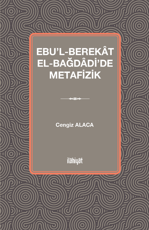 Ebu'l-Berekat el-Bağdadi'de Metafizik