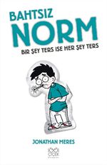 Bahtsız Norm - Bir Şey Ters İse Her Şey Ters