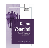 Kamu Yönetimi Alanında Uluslararası Araştırmalar I 