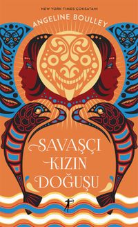 Savaşçı Kızın Doğuşu