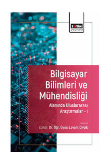 Bilgisayar Bilimleri ve Mühendisliği Alanında Uluslararası Araştırmalar I