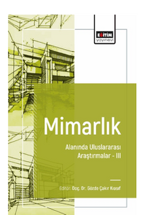 Mimarlık Alanında Uluslararası Araştırmalar III