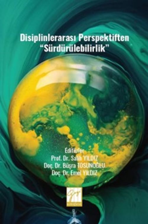 Disiplinlerarası Perspektiften “Sürdürülebilirlik”
