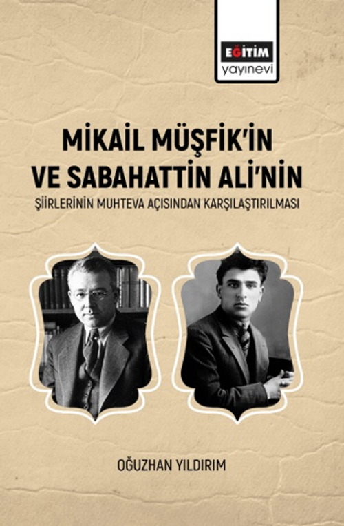 Mikail Müşfik'in Ve Sabahattin Ali'nin Şiirlerinin Muhteva Açısından Karşılaştırılması