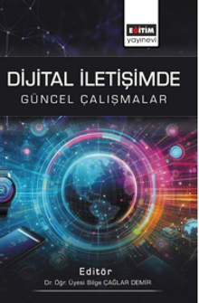 Dijital İletişimde Güncel Çalışmalar
