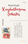 Kaybolduğum Şehirler