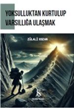 Yoksulluktan Kurtulup Varsıllığa Ulaşmak