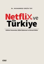 Netflix ve Türkiye & Kültürel Yansımalar, Dijital Diplomasi ve Küresel Etkiler