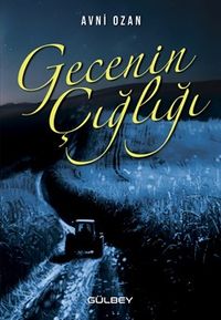 Gecenin Çığlığı