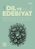Dil ve Edebiyat Dergisi Sayı: 192 Aralık 2024