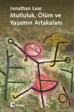 Mutluluk, Ölüm ve Yaşamın Artakalanı