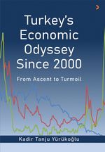 Turkey's Economic Odyssey Since 2000